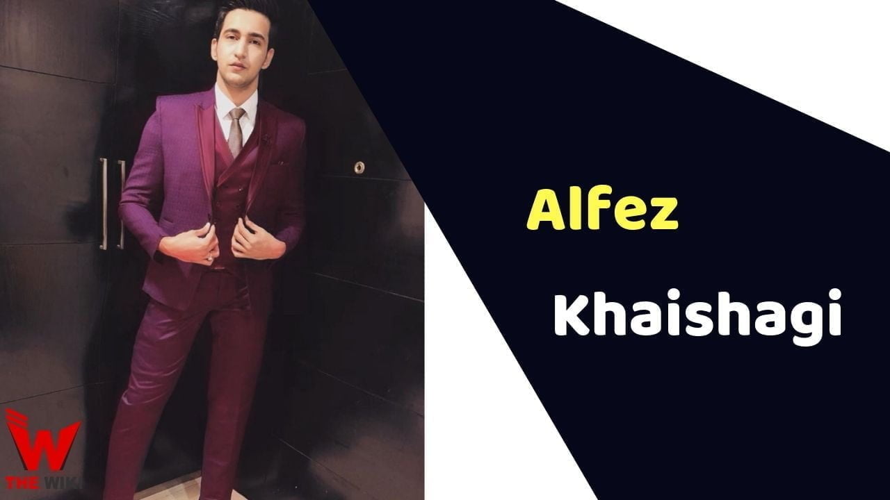 Alfez Khaishagi (MTV Splitsvilla)