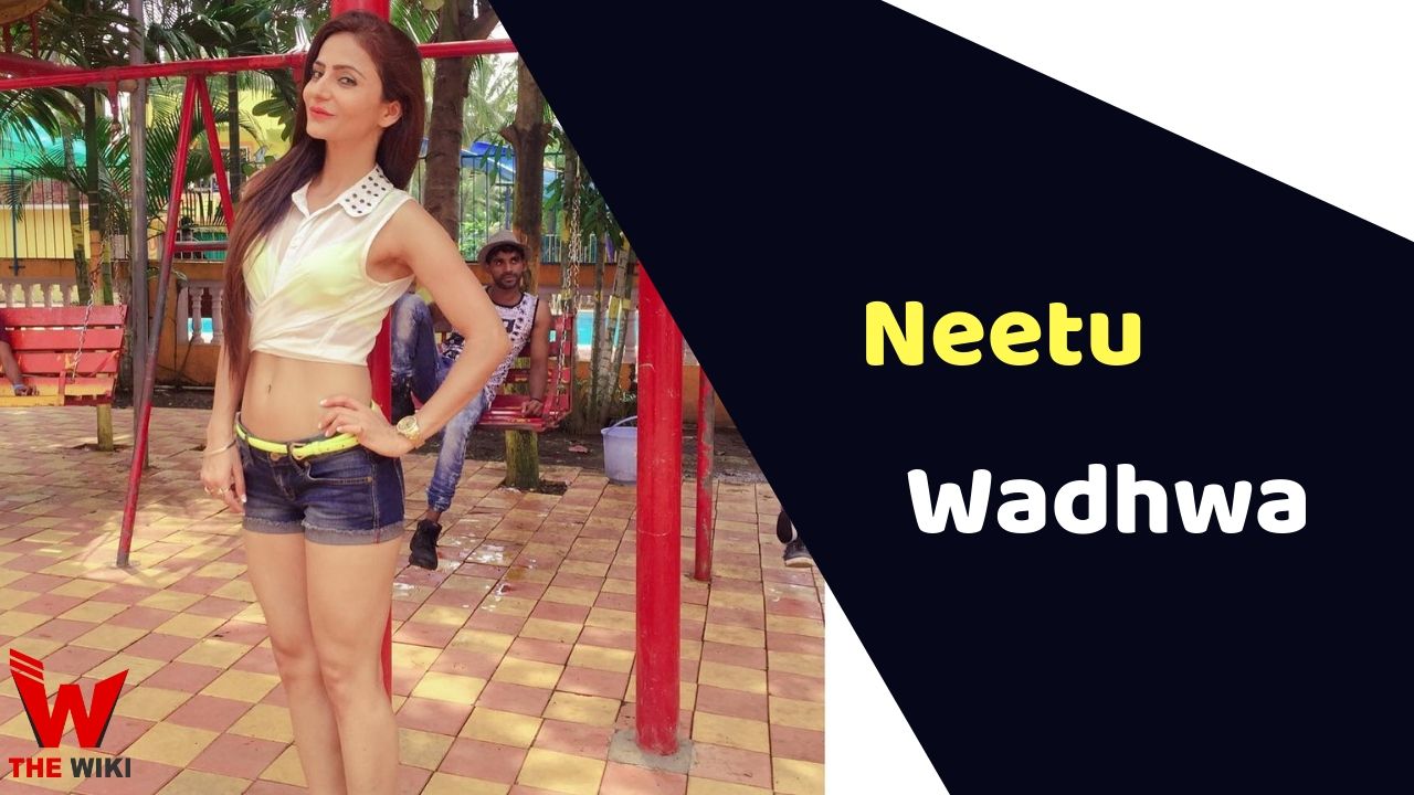 Neetu Wadhwa (Actress)