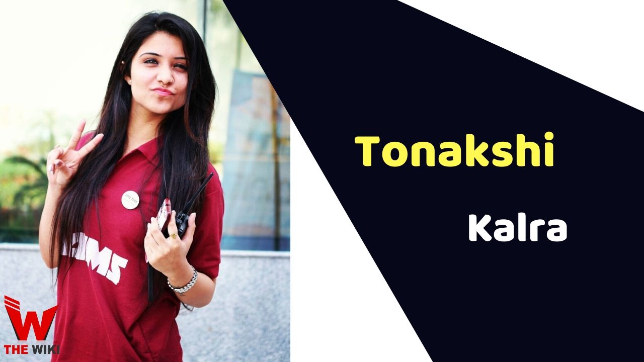 Tonakshi Kalra (Actress)