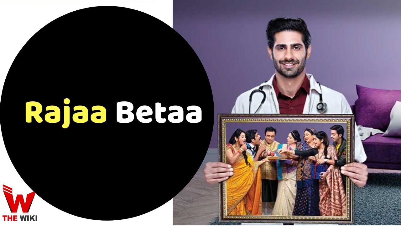 Rajaa Betaa (Zee TV)