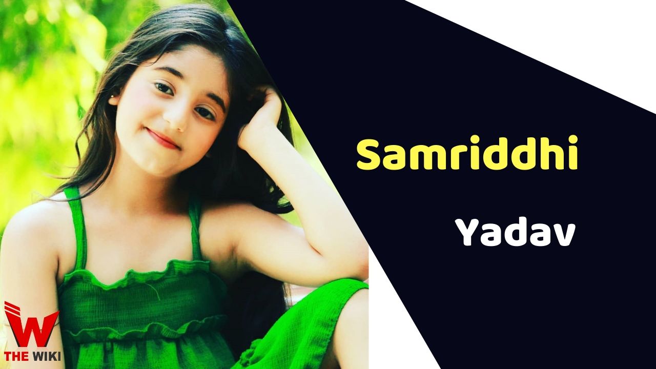 Samriddhi Yadav (Child Actor)