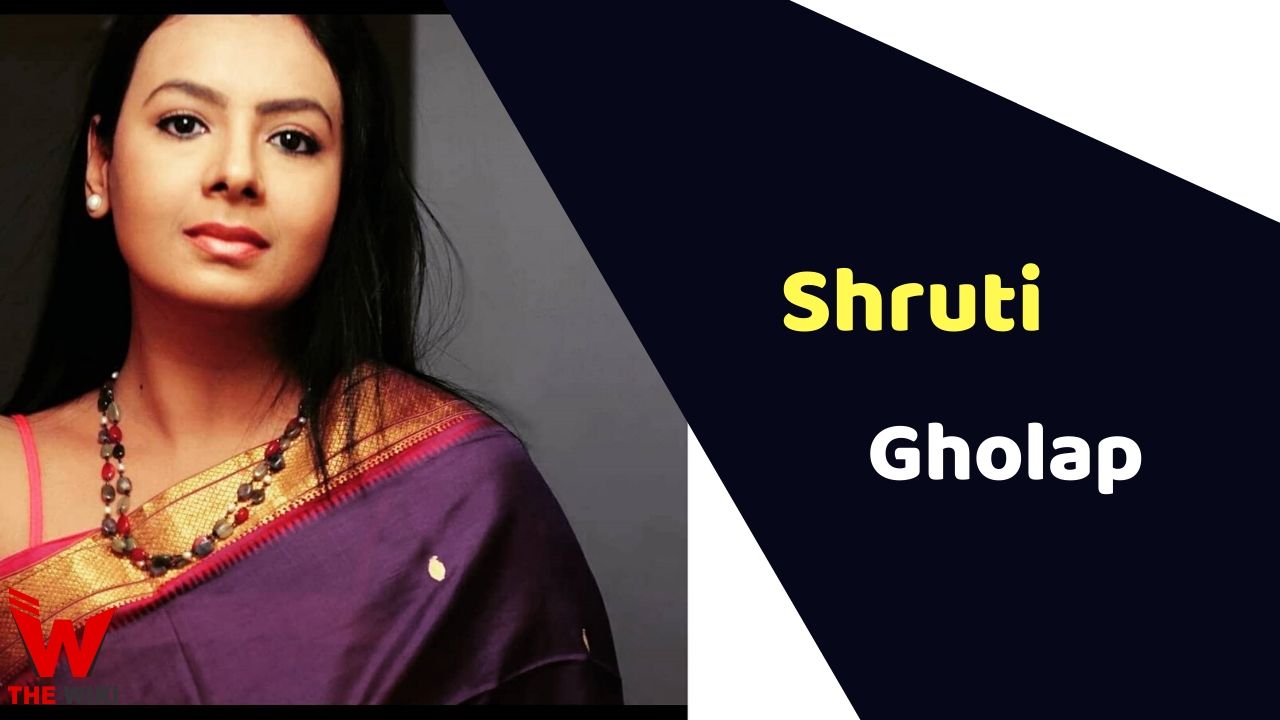 Shruti Gholap (Actress)