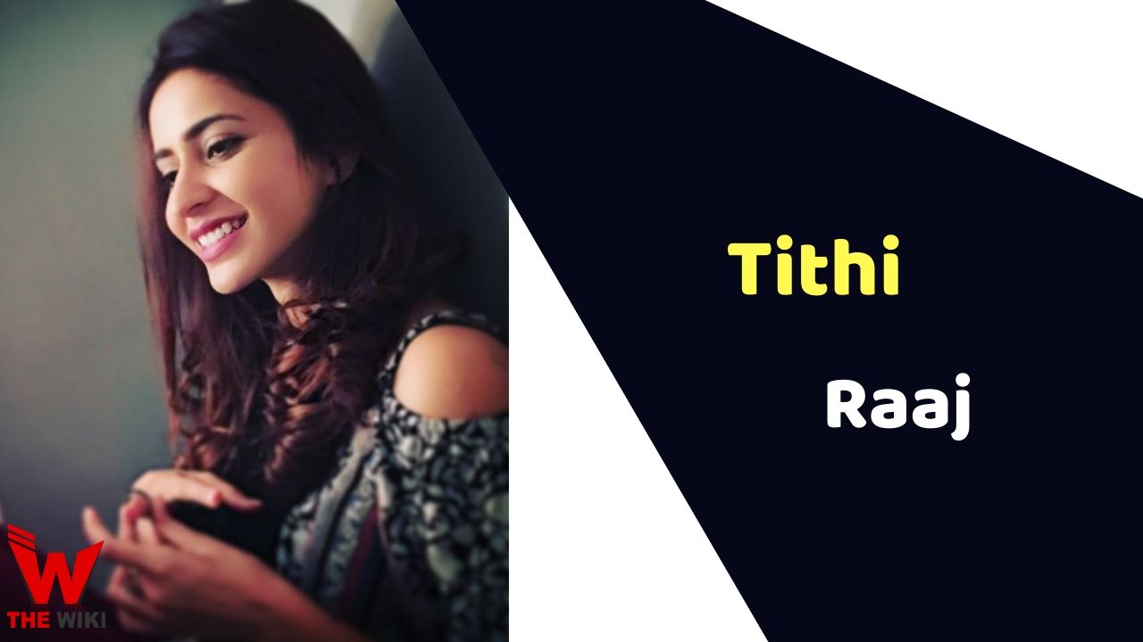 Tithi Raaj (Actress)