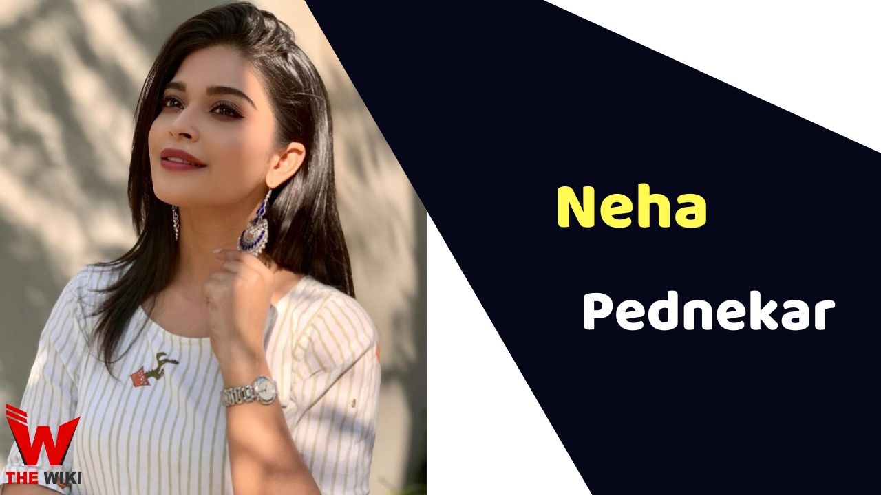 Neha Pednekar (Actress)