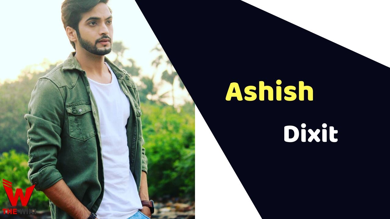 Ashish Dixit (Actor)