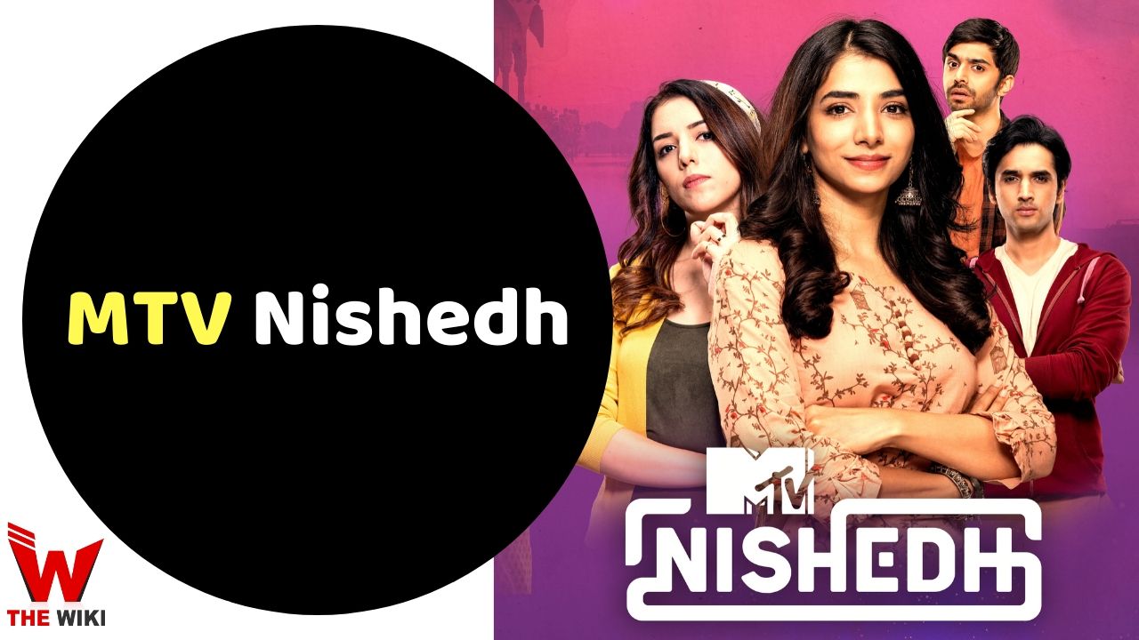 MTV Nishedh (TV Series)
