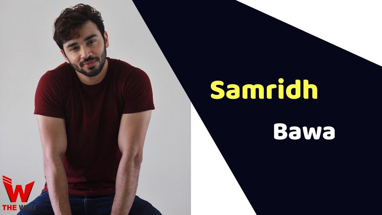 Samridh Bawa (Actor)