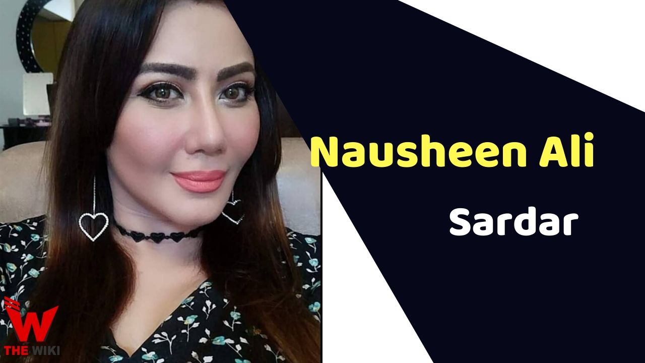 Nausheen Ali Sardar (Actress)