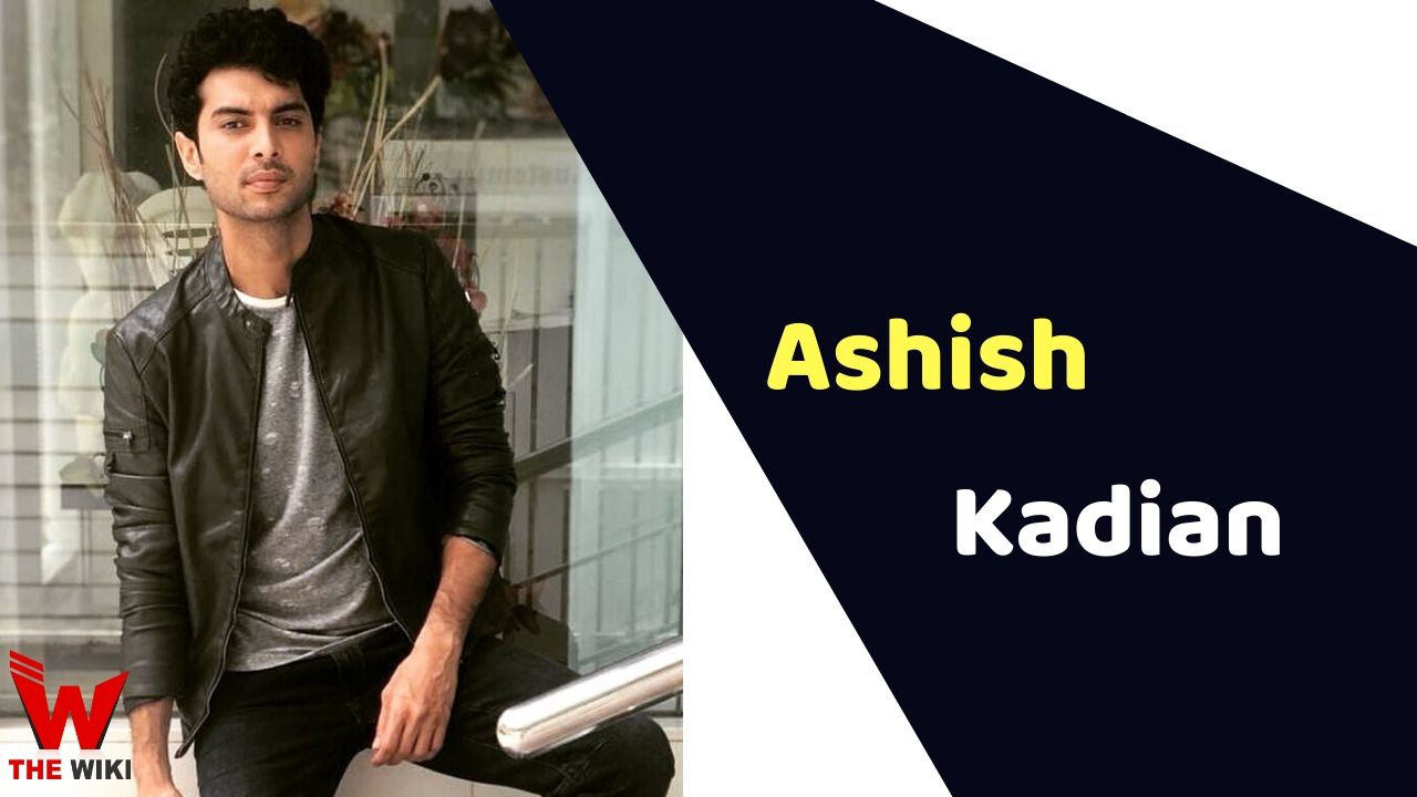 Ashish Kadian (Actor)