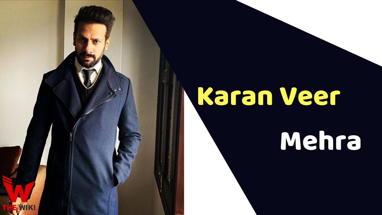 Karan Veer Mehra (Actor)