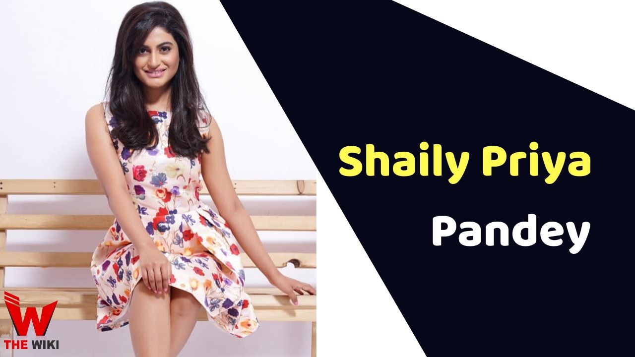 Shaily Priya Pandey (Actress)