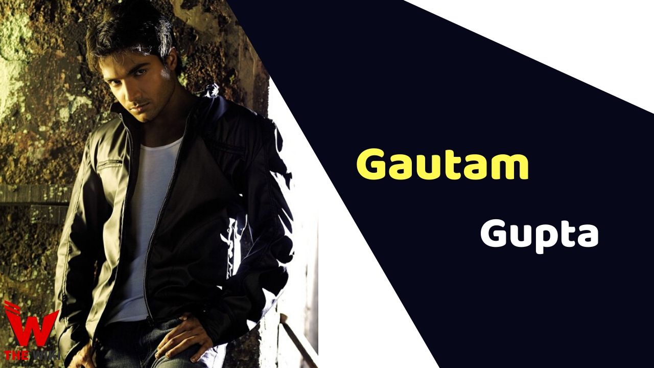Gautam Gupta (Actor)