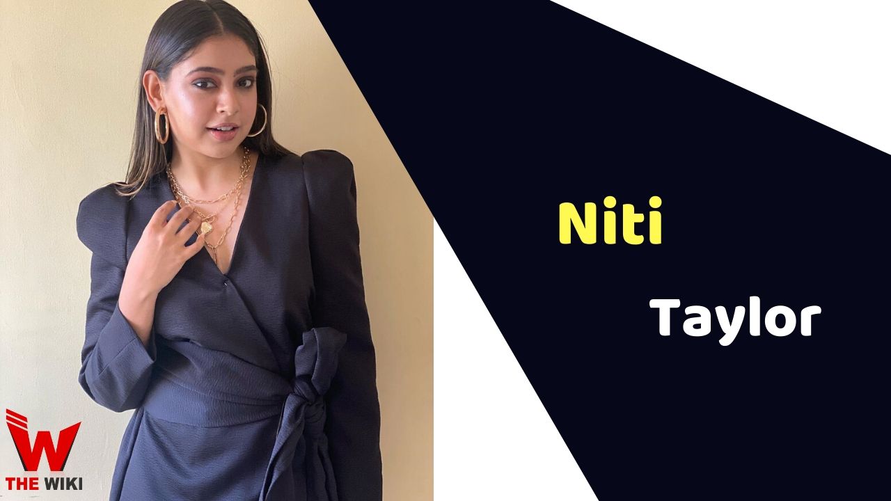 Niti Taylor (Actress)