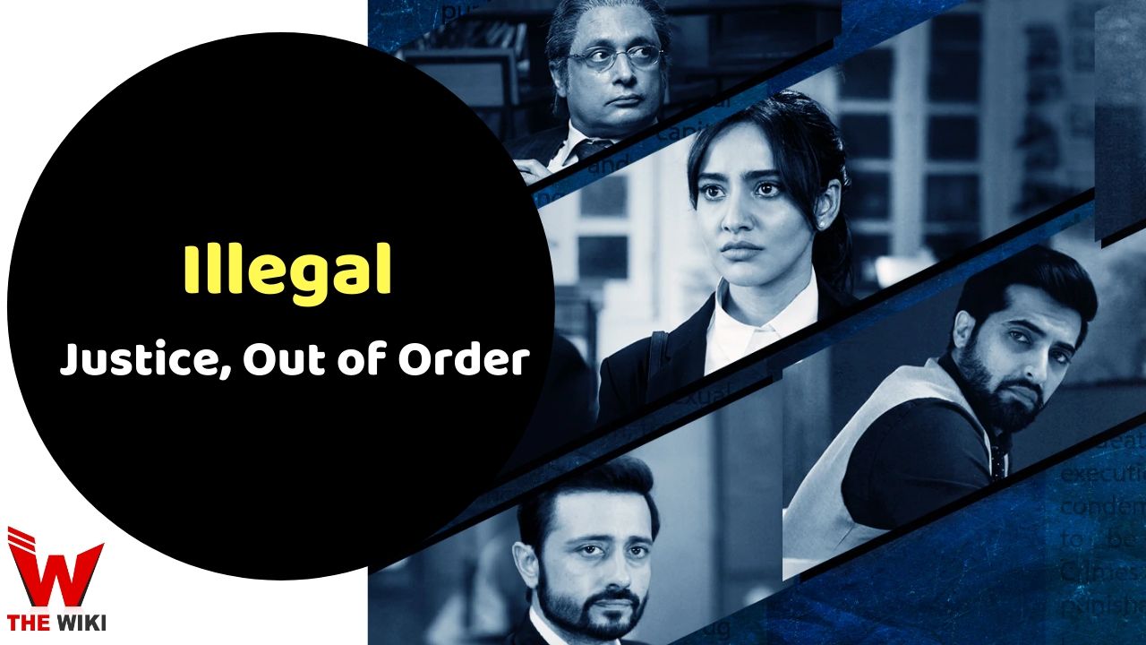 Illegal - Justice, Out of Order (Voot)
