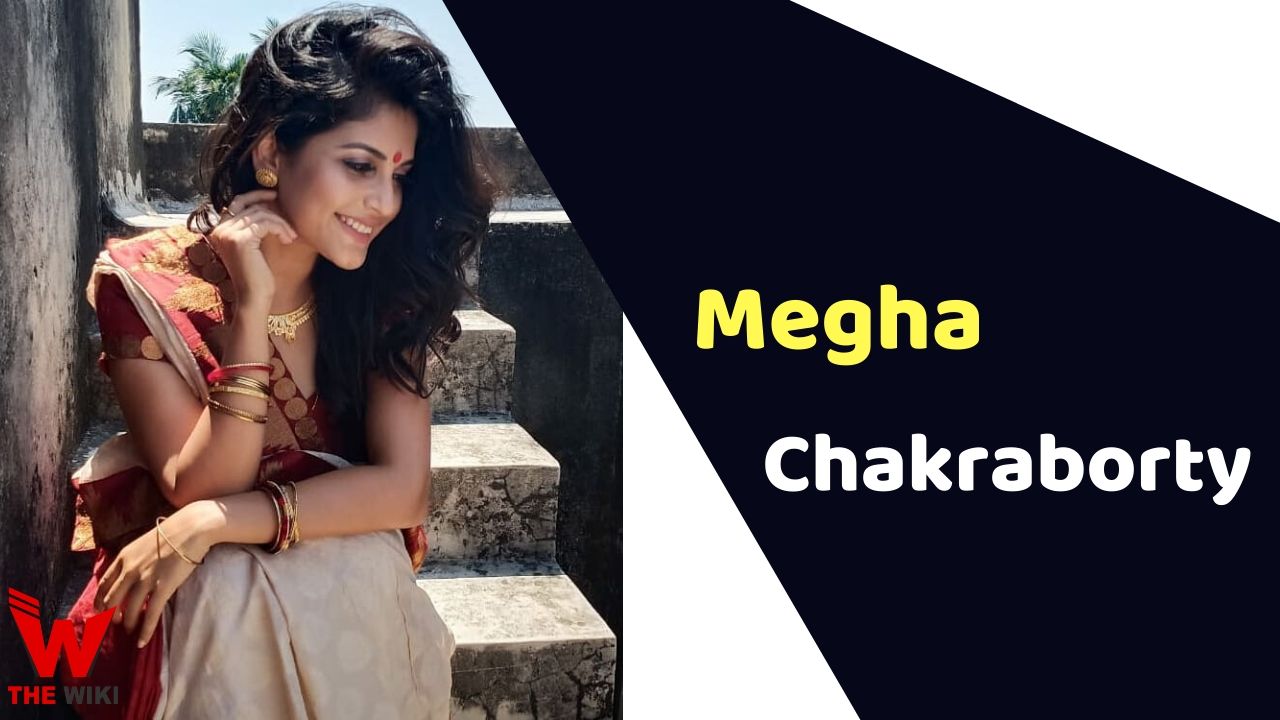 Megha Chakraborty (Actress)
