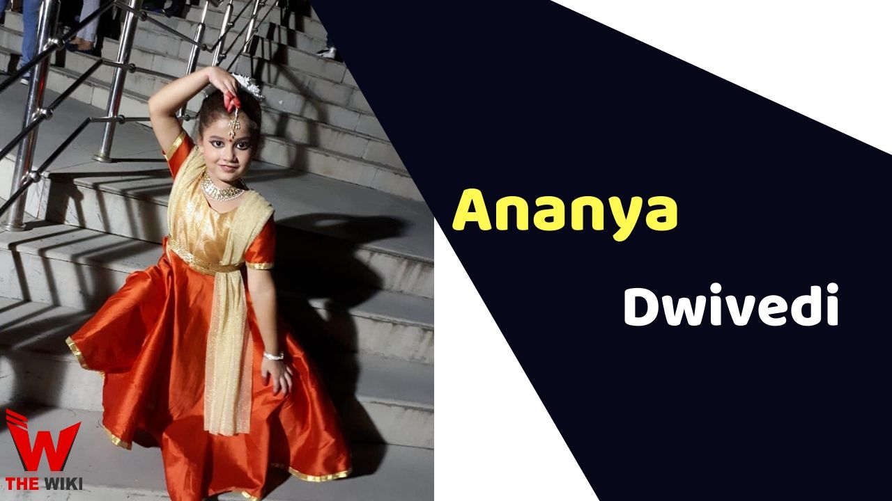 Ananya Dwivedi (Child Artist)
