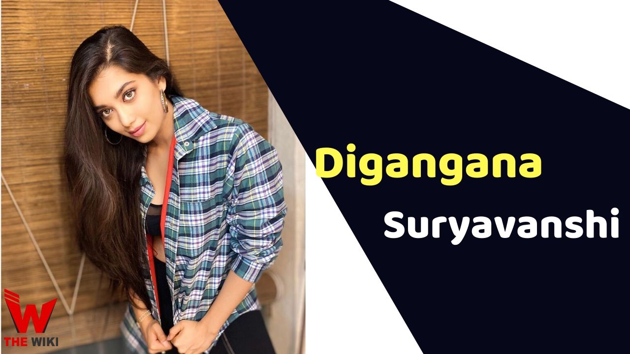 Digangana Suryavanshi (Actress)