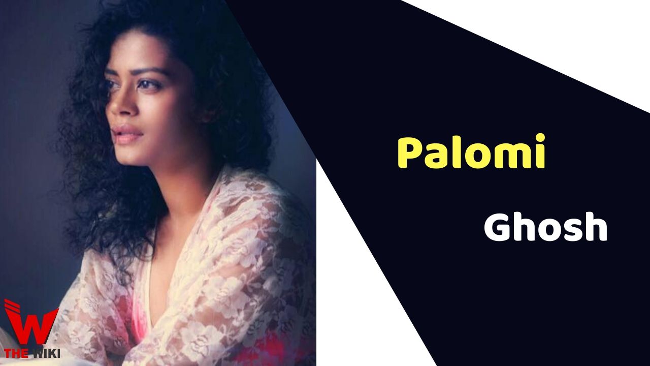 Palomi Ghosh (Actress)