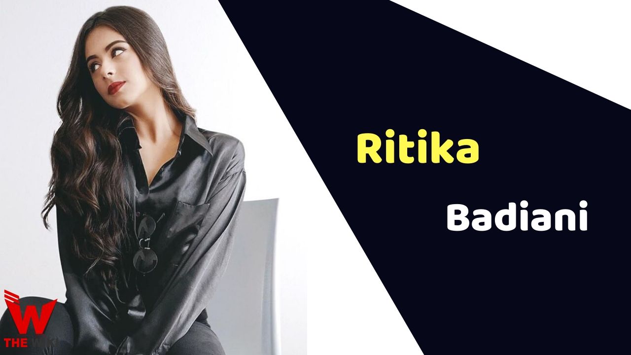 Ritika Badiani (Actress)