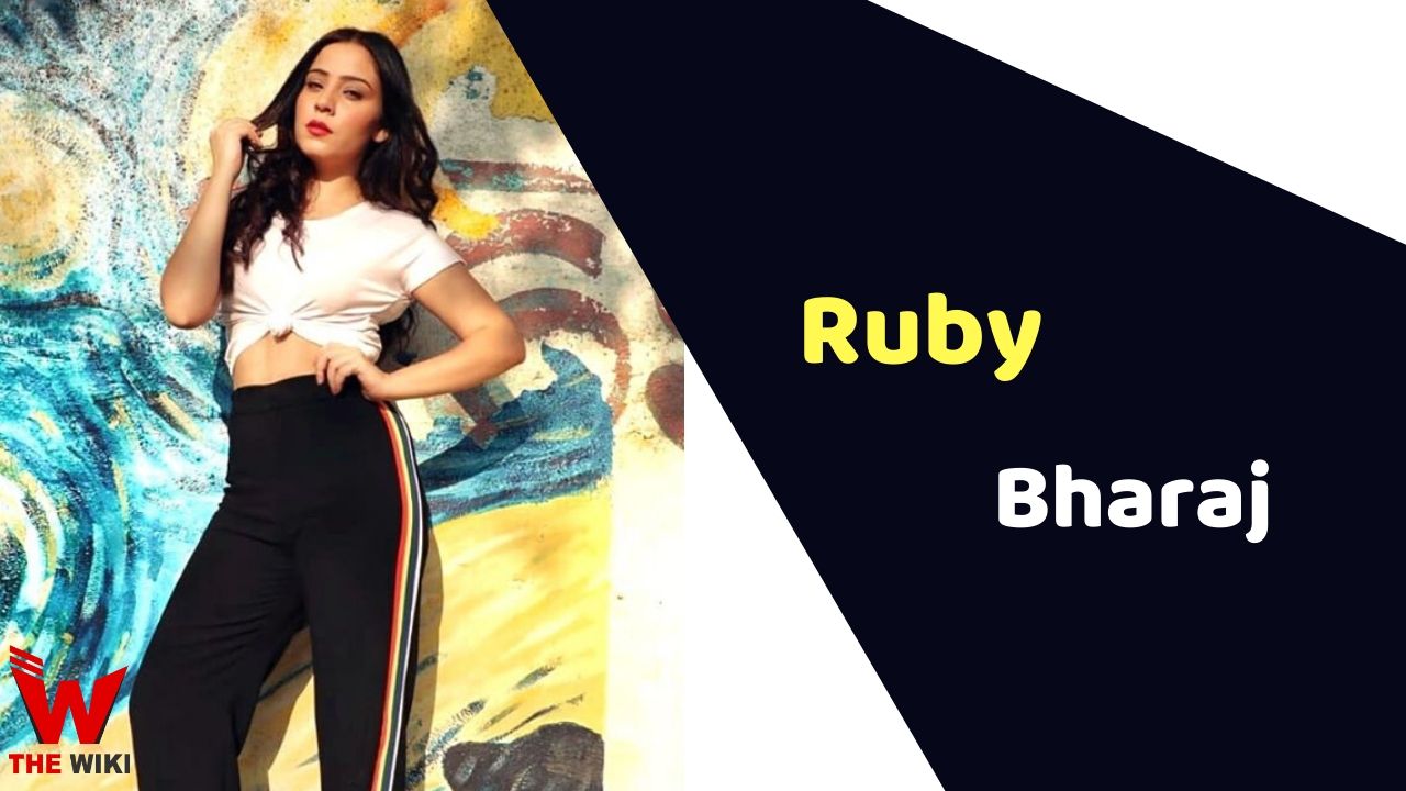 Ruby Bharaj (Actress)