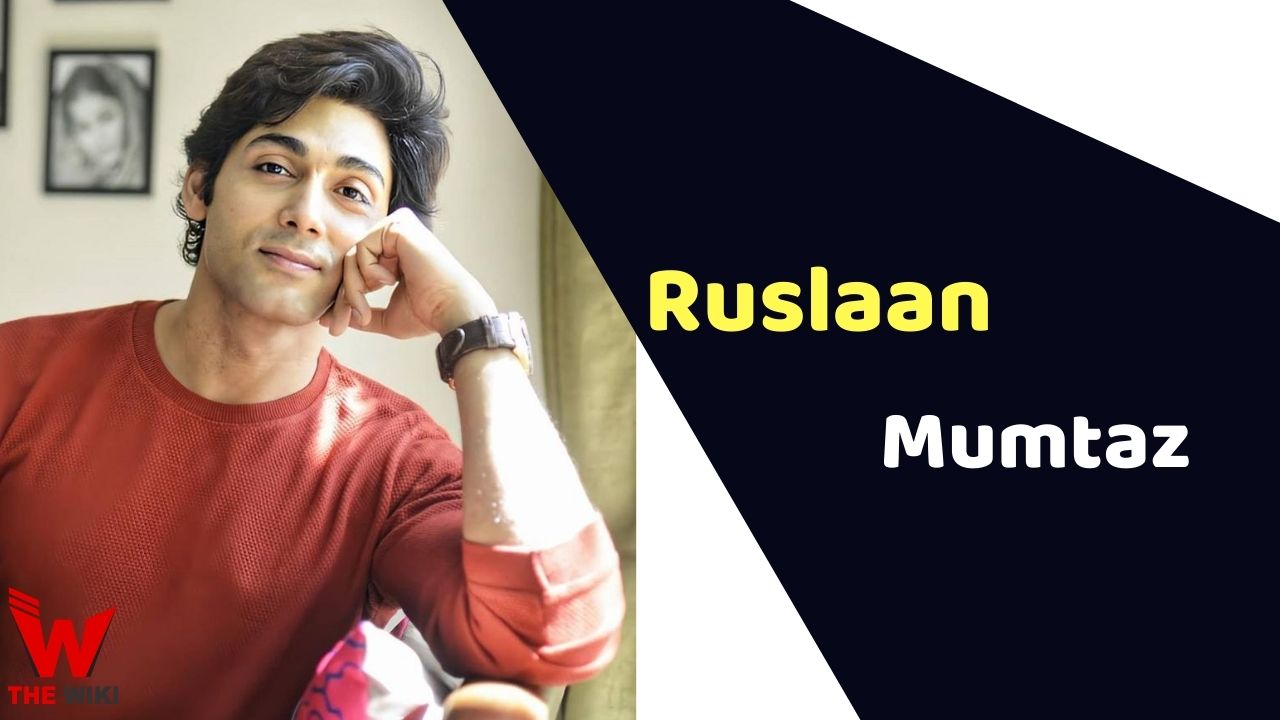 Ruslaan Mumtaz (Actor)