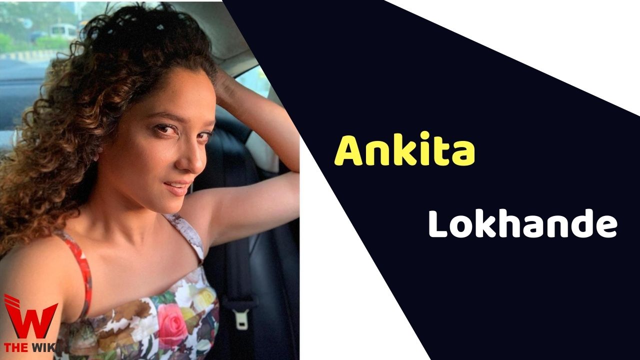 Ankita Lokhande (Actress)