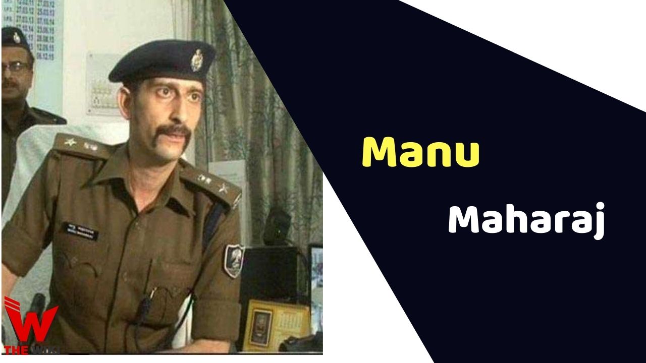 Manu Maharaj (IPS Officer)