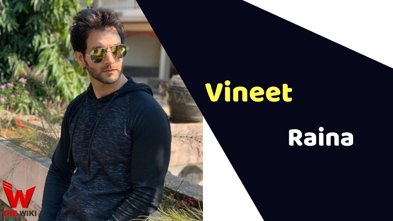 Vineet Raina (Actor)