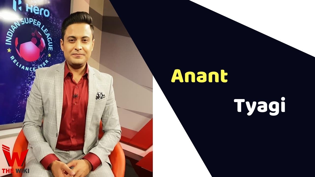Anant Tyagi (Sports Anchor)