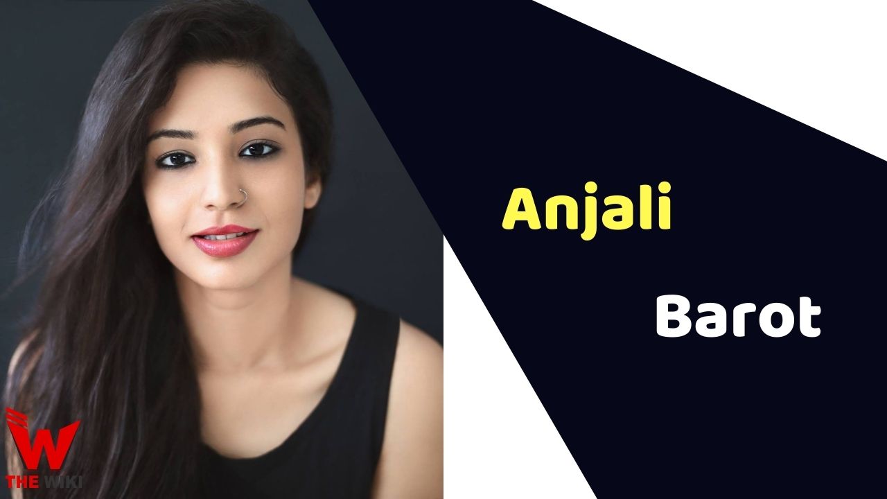 Anjali Barot (Actress)