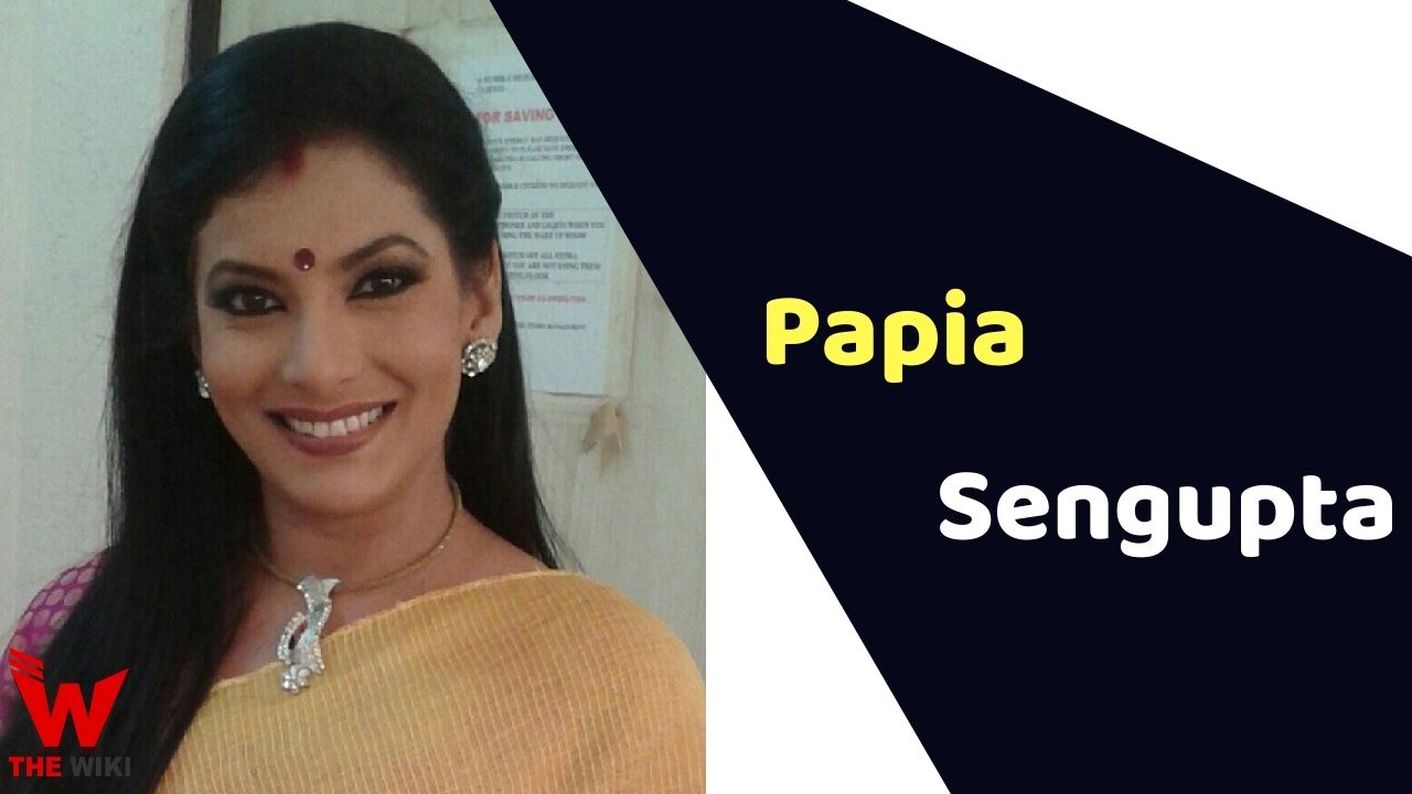 Papia Sengupta (Actress)