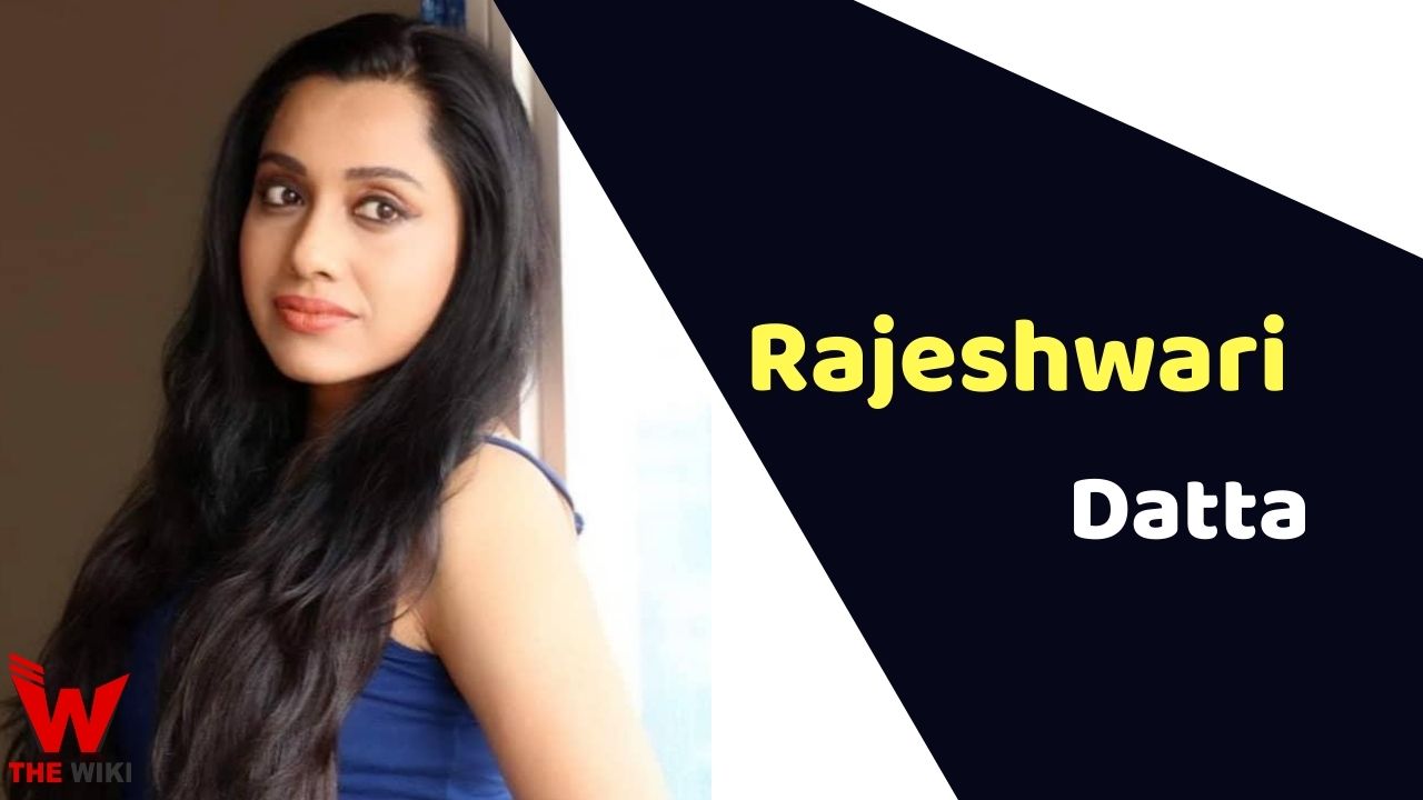 Rajeshwari Datta (Actress)