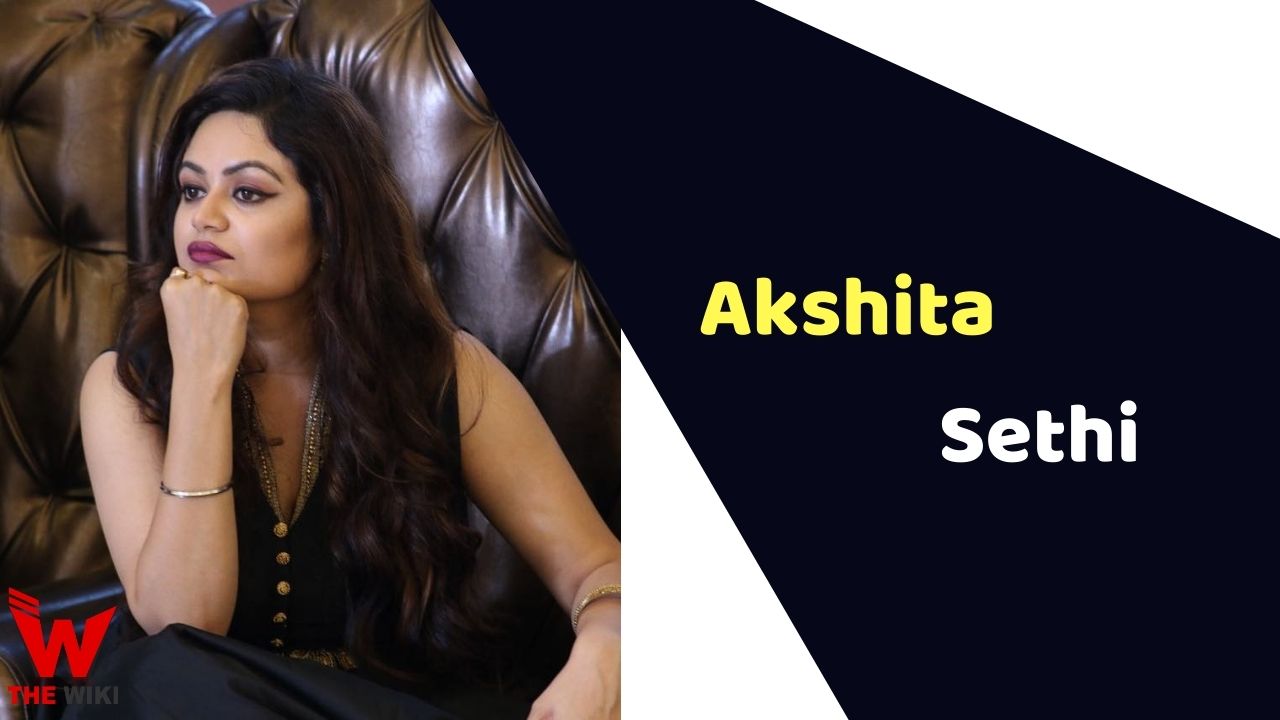 Akshita Sethi (Actress)