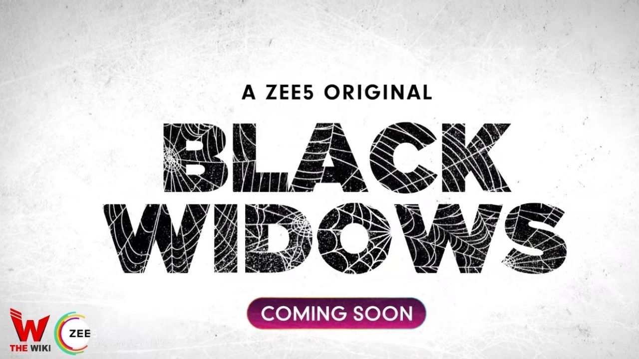 Black Widows (Zee5)