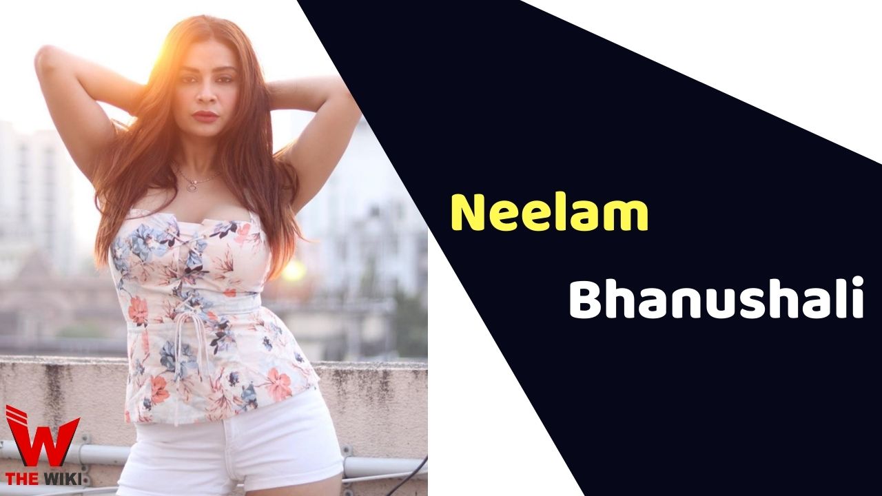 Neelam Bhanushali (Actress)