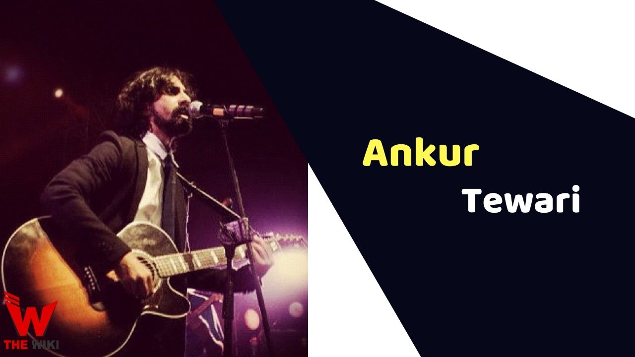 Ankur Tewari (Musician)