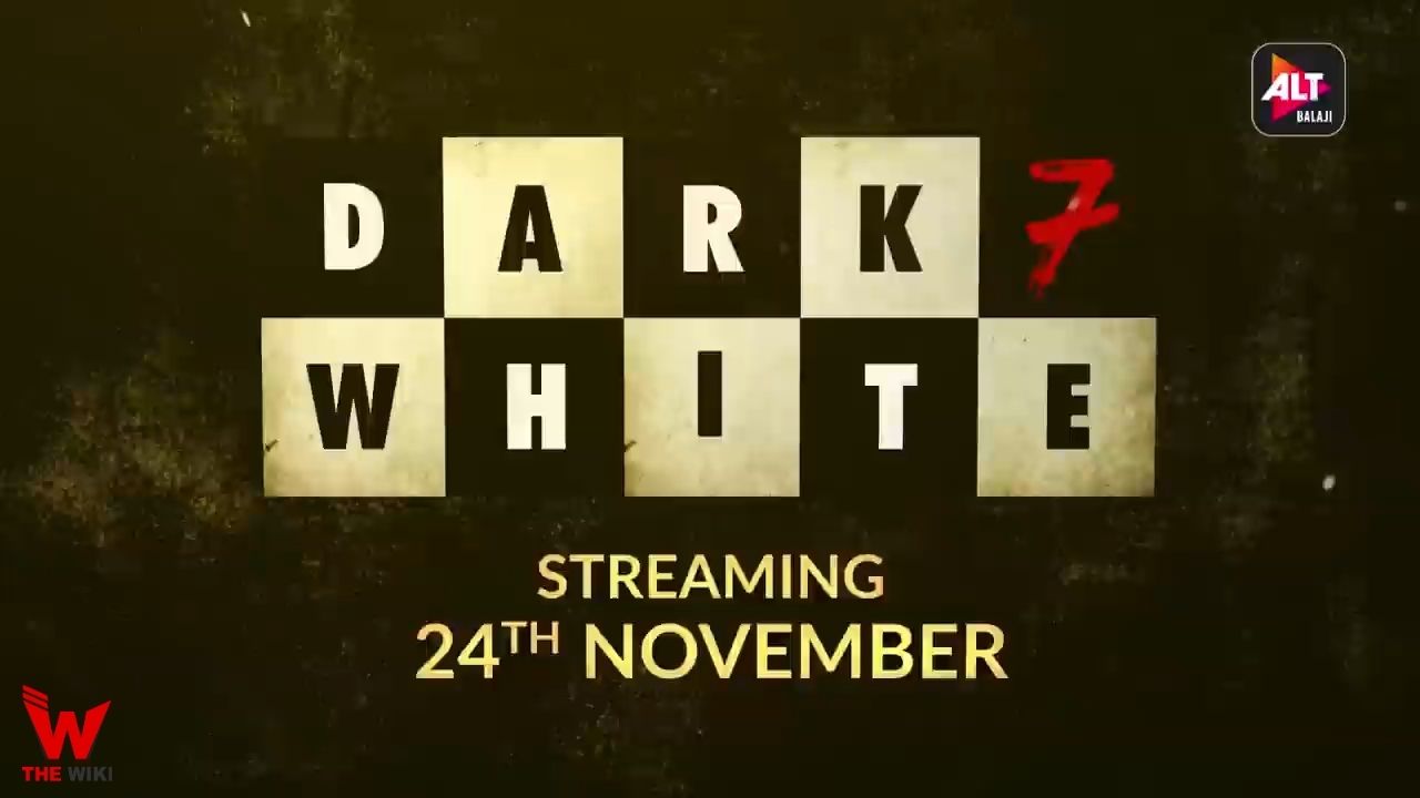 Dark 7 White (ALT Balaji)