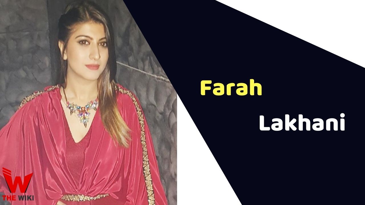 Farah Lakhani (Actress)