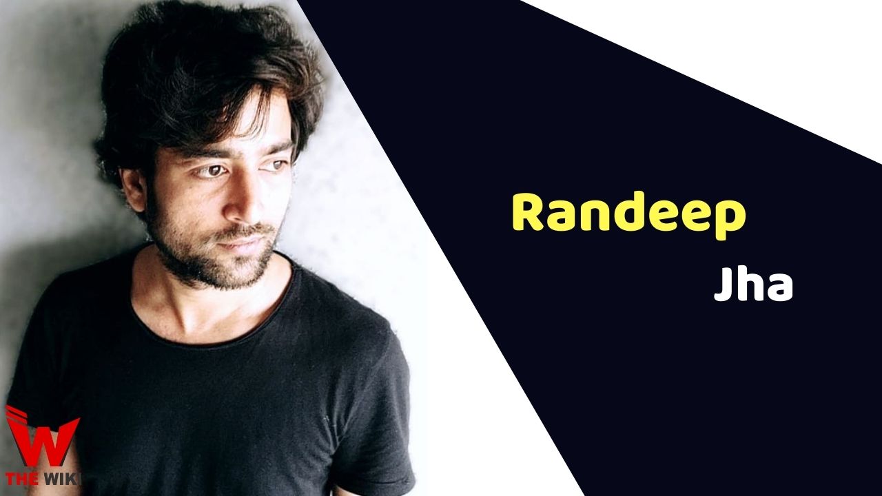 Randeep Jha (Director)