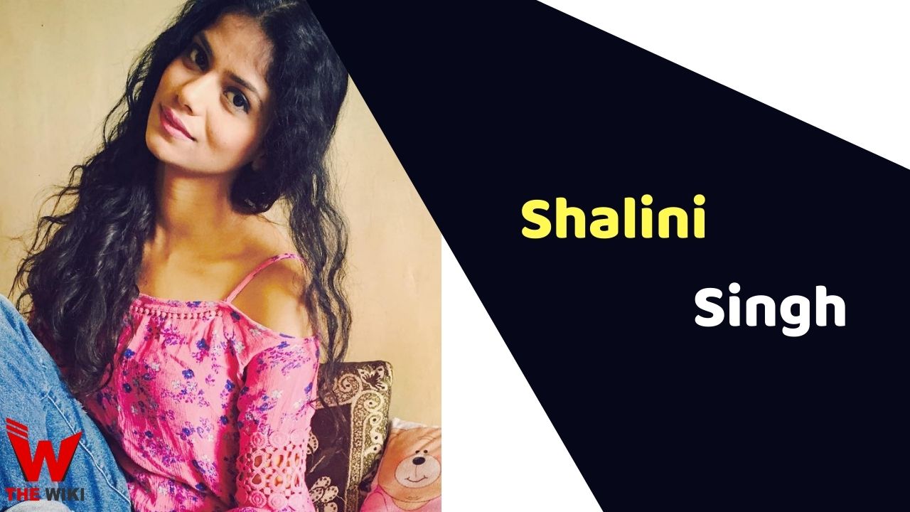 Shalini Singh (Actress)