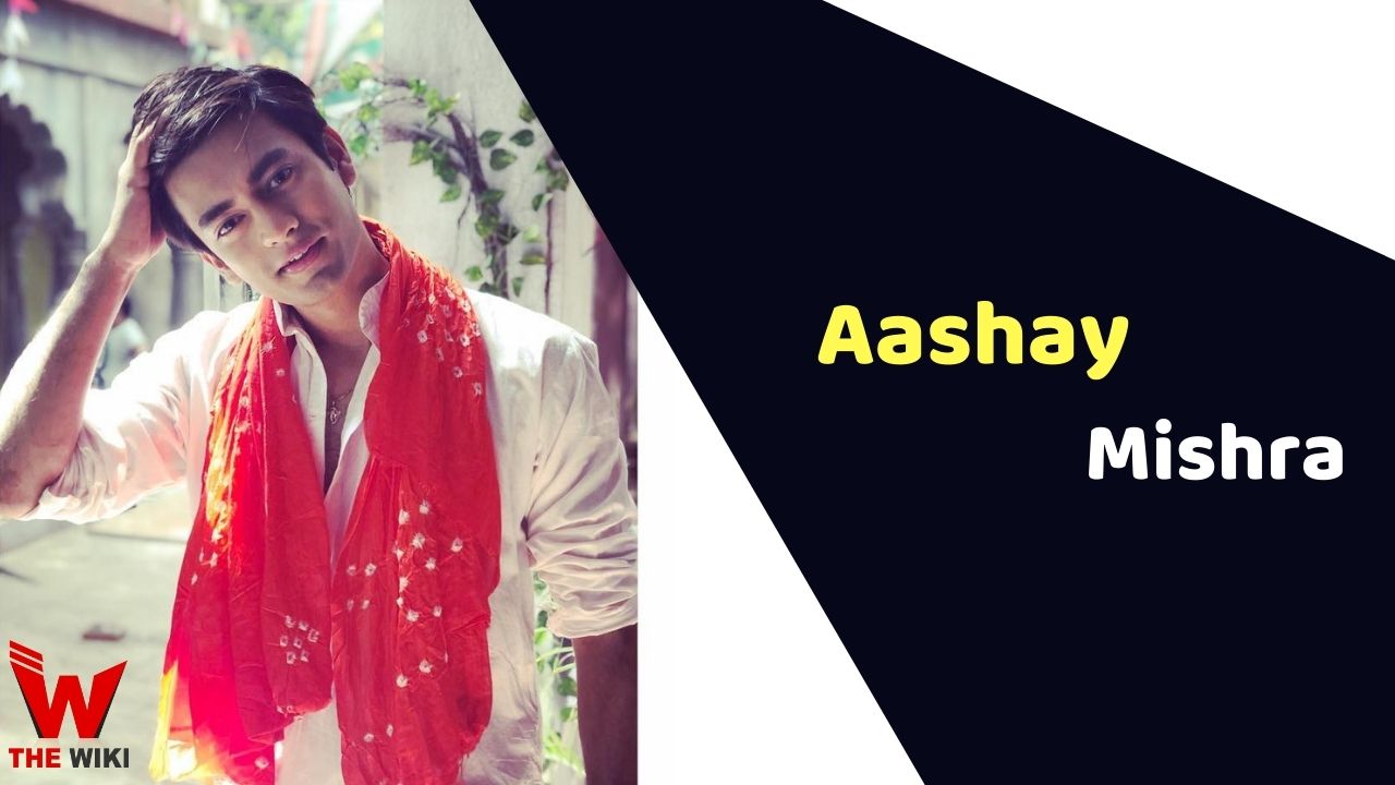 Aashay Mishra (Actor)