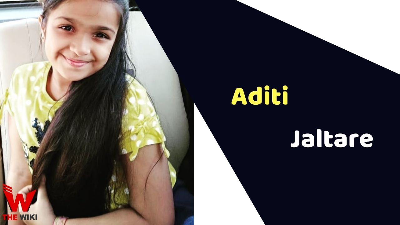 Aditi Jaltare (Child Artist)