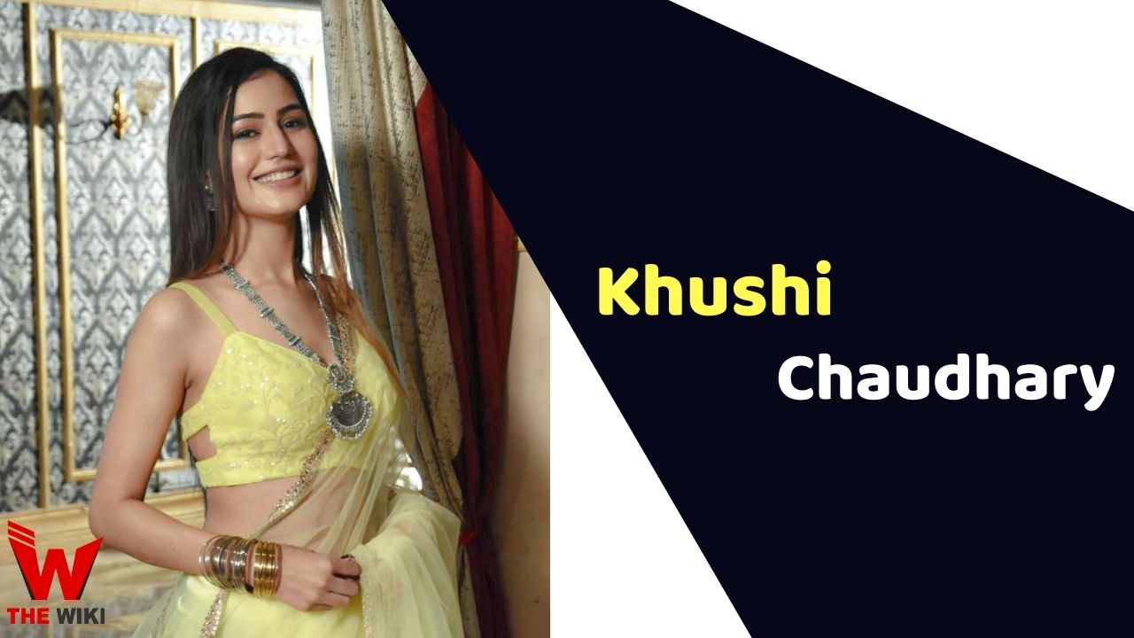 Khushi Chaudhary (Actress)