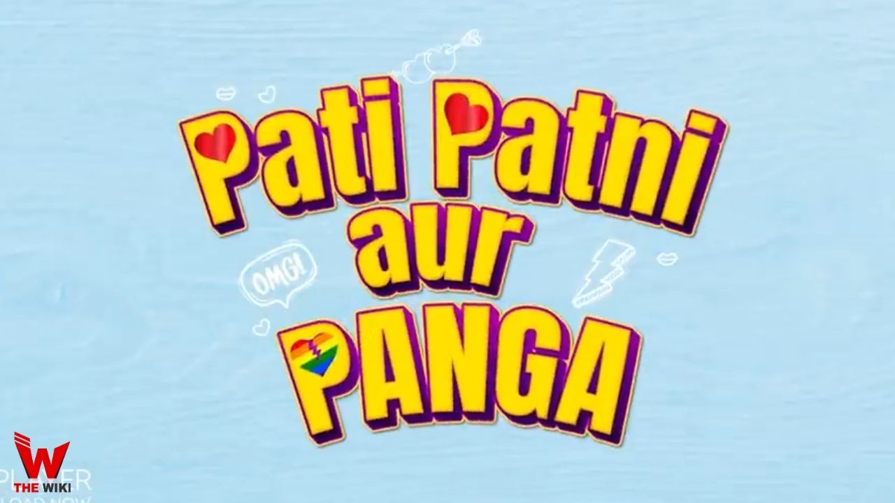 Pati Patni aur Panga (MX Player)