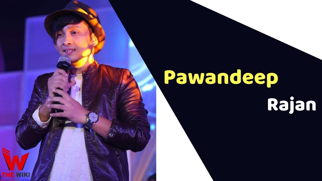 Pawandeep Rajan (Indian Idol)