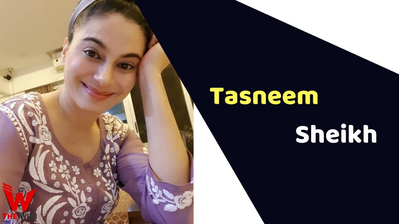Tasneem Sheikh (Actress)