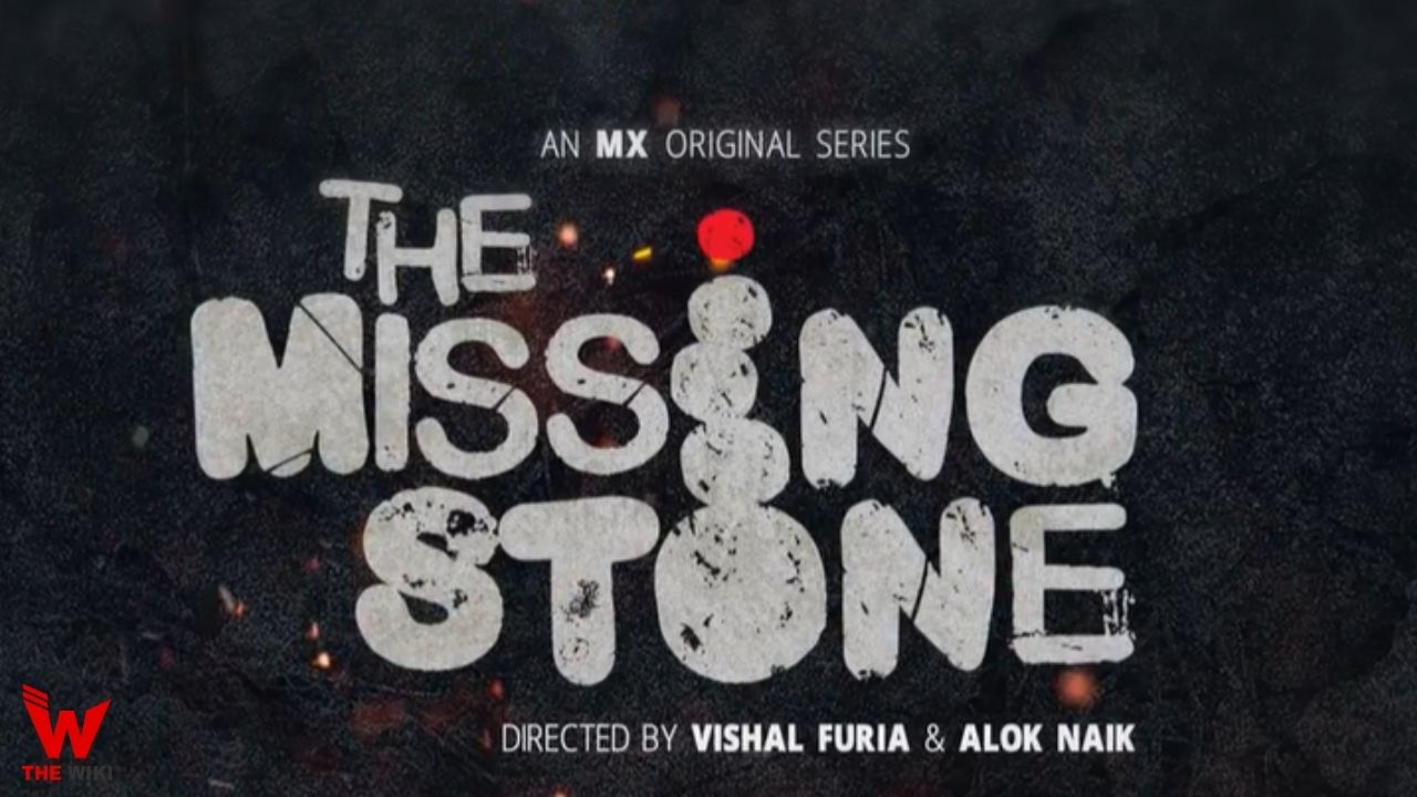 The Missing Stone (MX Player)
