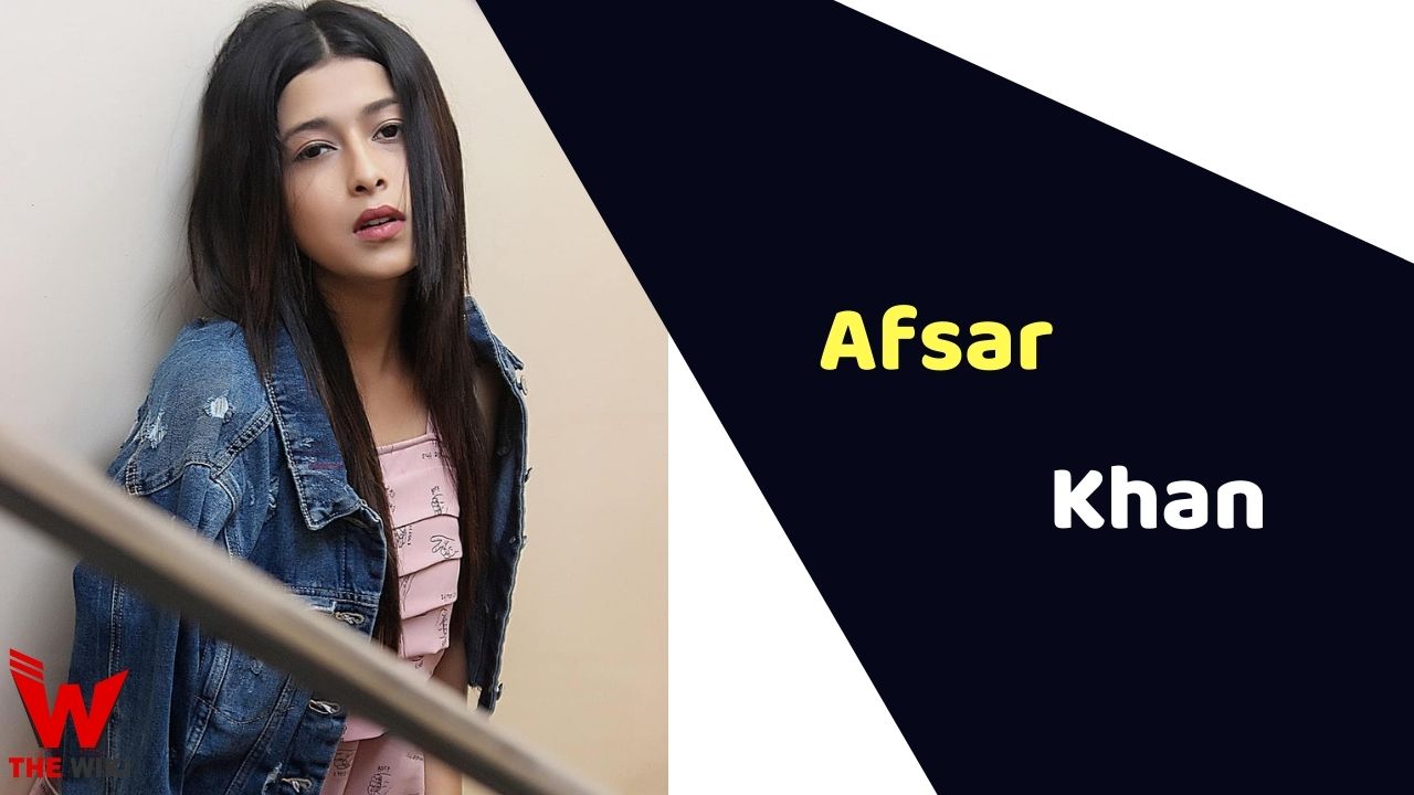 Afsar Khan (Actress)