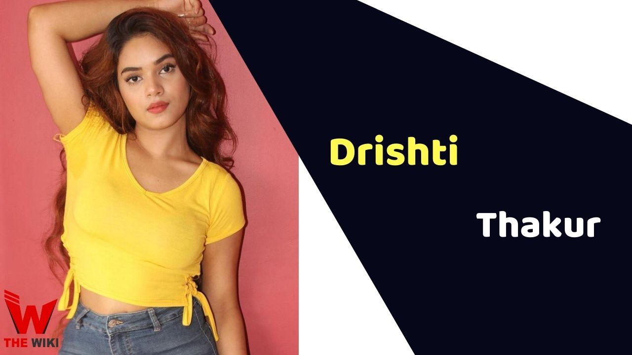 Drishti Thakur (Actress)