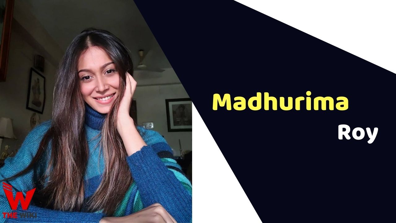 Madhurima Roy (Actress)